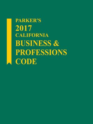 cover image of Parker's California Business & Professions Code
